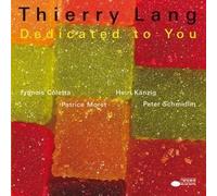 Thierry Lang - Dedicated to You