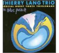 Thierry Lang Trio - Blue Peach