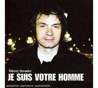 Thierry Stremler - Thierry Stremler - Je Suis Votre Homme