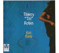 Thierry Titi Robin - Kali Gadji