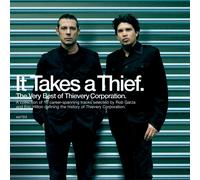 Thievery Corporation - It Takes A Thief