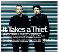 Thievery Corporation - It Takes a Thief