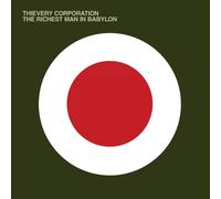 Thievery Corporation - The Richest Man In Babylon