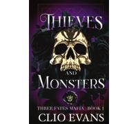 Thieves and Monsters: A Monster Mafia Romance