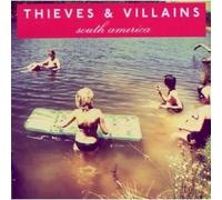 THIEVES AND VILLAINS - SOUTH AMERICA CD NEW
