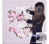 Thieves Like Us - Again and Again