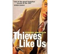 Thieves Like Us (Film Ink S.)