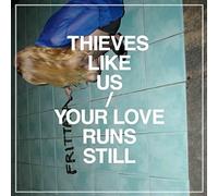 Thieves Like Us - Your Love Runs Still [VINYL]