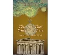 Thieves of Time Still Lose to Fate (Edition1st)