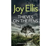 THIEVES ON THE FENS a gripping crime thriller with a huge twist (Detective Nikki Galena Mysteries)