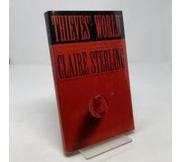 Thieves' World: The Threat of the New Global Network of Organized Crime