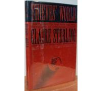 Thieves' World: The Threat of the New Global Network of Organized Crime