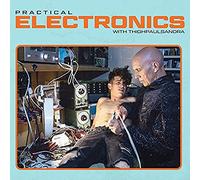 Thighpaulsandra - Practical Electronics With