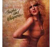 Thighs & Whispers Original recording remastered Edition by Midler, Bette (1995) Audio CD
