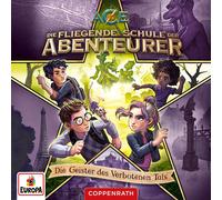 Die Fliegende Schule der Abenteurer - Folge 6: die Geister des Verbotenen Tals