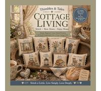 Thimbles & Tales Cottage Living: Stitch Slow Down Enjoy Home