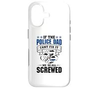 Thin Blue Line - If the Police Dad cant fix it Case for iPhone 17