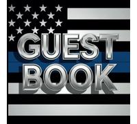 Thin Blue Line Police Party Guest Book: Celebrate Law Enforcement Retirement or Birthday | With Gift Tracker & Photo Album to Store Party Selfies | Makes a Long Lasting Memory Keepsake
