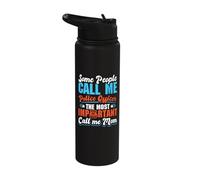 Thin Blue Line - Some People Call me Police Officer mom Stainless Steel Insulated Water Bottle