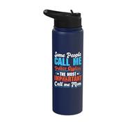 Thin Blue Line - Some People Call me Police Officer mom Stainless Steel Insulated Water Bottle