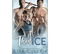 Thin Ice: A Coach's Daughter, Reverse Harem Romance (The Forbidden Reverse Harem Collection)