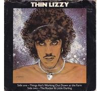 THIN LIZZY - THIN LIZZY, things ain't working out down at the farm, B side the rocker and little darling, THIN 1, 7" single