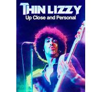 Thin Lizzy: Up Close and Personal