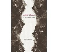 Thin Places: A Pilgrimage Home