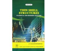 Thin Shell Structures Classical and Modern Analysis