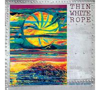 Thin White Rope - Sack Full Of Silver [VINYL]