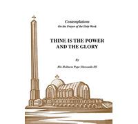 Thine is the Power and the Glory