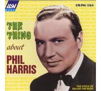 Thing About Phil Harris by Harris, Phil (1996) Audio CD