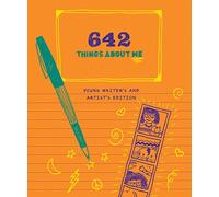 Things About Me: Young Writer's and Artist's Edition: 1 (642)