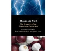 Things and Stuff : The Semantics of the Count-Mass Distinction