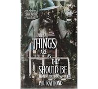 THINGS ARE AS THEY SHOULD BE And Other Words To Die For