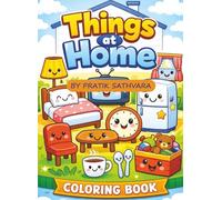 Things at Home coloring book: Simple Home Objects to Color and Enjoy