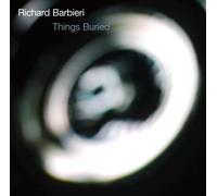 Richard Barbieri – Things Buried – CD – US Import