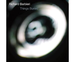 Things Buried by Richard Barbieri (2010) Audio CD