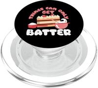 Things Can Only Get Batter Cake Bakery PopSockets PopGrip for MagSafe