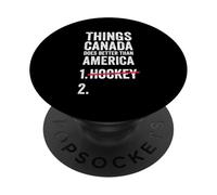 Things Canada Does Better Than America 1 Hockey 2 Funny PopSockets Adhesive PopGrip
