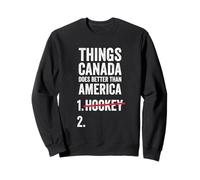 Things Canada Does Better Than America 1 Hockey 2 Funny Sweatshirt