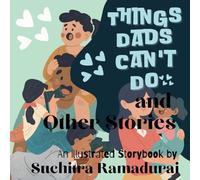 Things Dads Can't Do and Other Stories: For Toddlers and Pre-Schoolers (Storybooks)