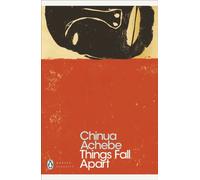 Things Fall Apart (Penguin Modern Classics) by Chinua Achebe | Paperback | 2001