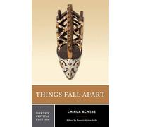 Things Fall Apart (Norton Critical Editions) by Chinua Achebe (2008-12-19)