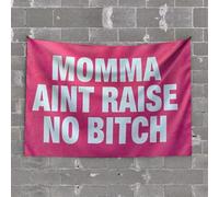 Things for Boys Room Momma Ain't Raise No Bitch Flag Tapestry Home Bar Decor Garage Accessories for Man Cave(100X150CM)