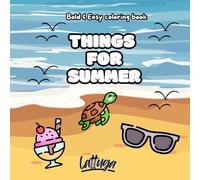 THINGS FOR SUMMER Coloring book: BOLD & EASY Coloring book for kids and adults