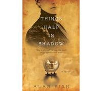Things Half in Shadow