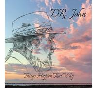 Things Happen That Way by Dr. John (CD 2022)