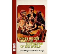 Things Hidden Since the Foundation of the World (NHB Modern Plays)