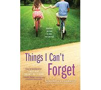 Things I Can't Forget: 3 (Hundred Oaks, 3)